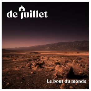 Download track Le Bout Du Monde De Juillet