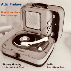 Download track 4 + 20 Attic Fridays