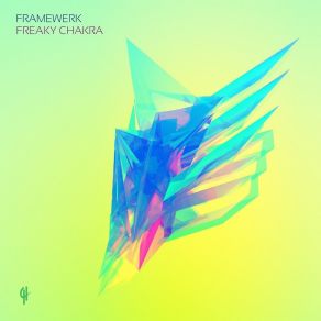 Download track Freaky Chakra Framewerk