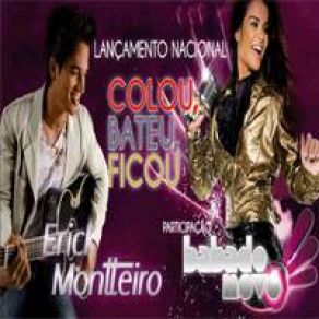 Download track Colou, Bateu, Ficou Erick Montteiro