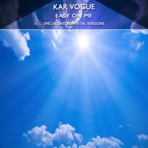 Download track Easy On Me (Edit Instrumental Mix Without Pad) Kar Vogue