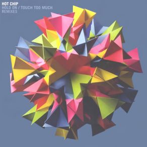 Download track Hold On (Switch LDN Remix) Hot Chip