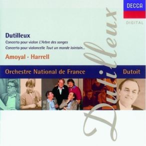 Download track Cello Concerto 'Tout Un Monde Lointain... ' - III. Houles Charles Dutoit, Orchestre National De France, Pierre Amoyal, Lynn Harrell