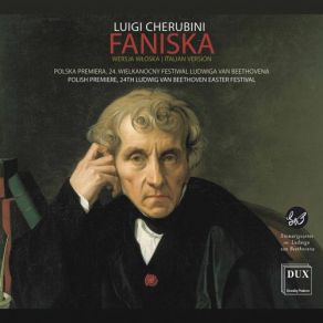 Download track Cherubini: Faniska, Act I: Ove Mi Conducete? (Sung In Italian) Robert Gierlach, Łukasz Borowicz, Krystian Adam, Poznan Philharmonic Orchestra