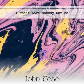 Download track Fade Away John Toso