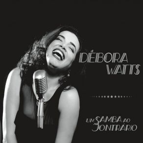 Download track Bem Feito Debora Watts