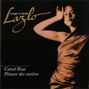 Download track Canoe Rose Viktor Lazlo