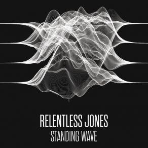 Download track Long Time Coming Relentless Jones