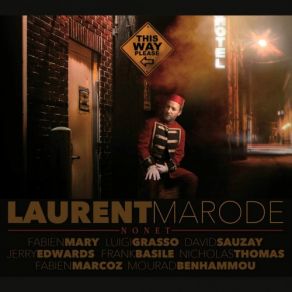 Download track This Way Please Laurent Marode Nonet