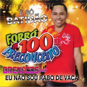 Download track Não Chora Novinha Forró 100 Preconceito