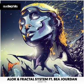 Download track Don't Ya (Black Jacket Remix) Alok, Fractal System, Bea Jourdan