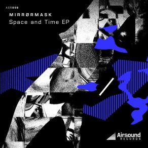 Download track Space And Time (Original Mix) Mirrørmask