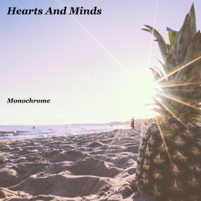 Download track Hearts And Minds Monochrome