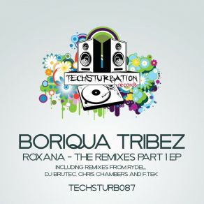 Download track Roxana (DJ Brutec Remix) Boriqua Tribez