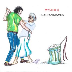 Download track SOS Fantasmes Myster Q