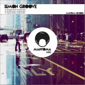 Download track Shuffle Dance (Original Mix) Simon Groove