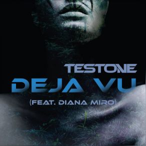 Download track Deja Vu (Jerry Ropero Remix) TestoneJerry Ropero, Diana Miro