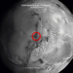 Download track Dangerous Planet Dorian Gray