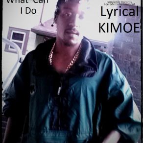 Download track All 4 You Lyrical KIMOE (Tha Goat)