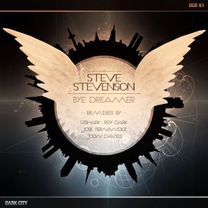 Download track Bye Dreamer (Joon Davies Remix) Steve Stevenson