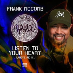 Download track Listen To Your Heart (Laroye Instrumental) Frank MccombLaroye