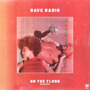 Download track On The Floor (Tim Light Remix) Rave RadioTim Light