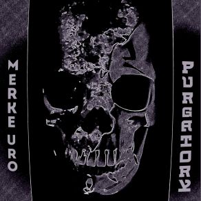 Download track Roundabout Purgatory - Part I Merke Uro