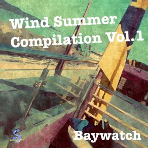 Download track Only Wind Baywatch