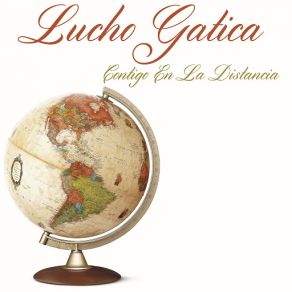 Download track Contigo En La Distancia Lucho Gatica