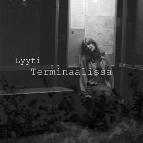 Download track Terminaalissa Lyyti