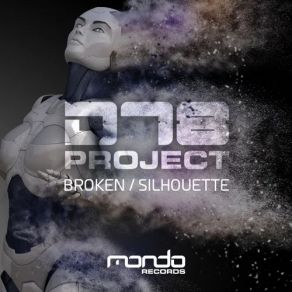 Download track Broken (Original Mix) Dt8 Project