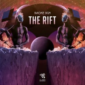 Download track The Rift (Original Mix) Smoke Sign