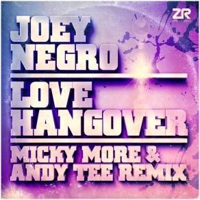 Download track Love Hangover (Micky More & Andy Tee Groove Culture Blend) Dave LeeMicky More