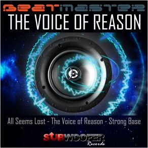 Download track The Voice Of Reason Beatmaster