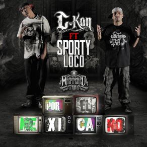 Download track Por El Mexicano (Sporty Loco) C-KanSporty Loco