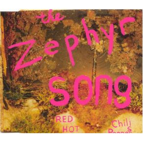 Download track The Zephyr Song The Red Hot Chili Peppers