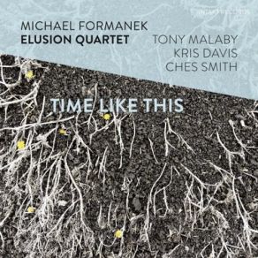 Download track Culture Of None Michael Formanek, Kris Davis, Ches Smith, Tony Malaby, Michael Formanek Elusion Quartet