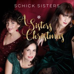 Download track Have Yourself A Merry Little Christmas The Schick Sisters