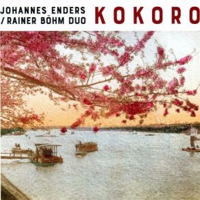 Download track Kokoro Johannes Enders, Rainer Bohm