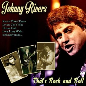 Download track Long Long Walk Johnny Rivers