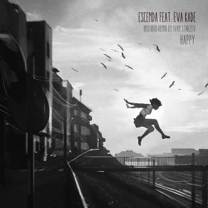 Download track Happy Ivan Starzev Remix Eva Kade, EscendaIvan Starzev