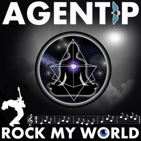 Download track Rock My World Agent P