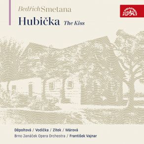 Download track The Kiss, Act I, Scene 4 My Dearest! You Are Mine!... We Belong To Each Other (Vendulka, Lukáš) Bedřich SmetanaLukas'