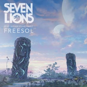 Download track Freesol Seven Lions, Skyler Stonestreet