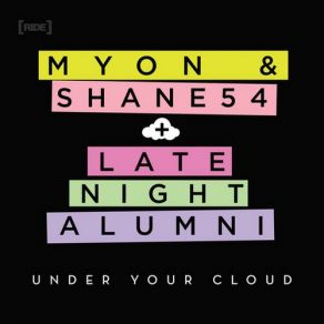 Download track Under Your Cloud (Extended Mix) Late Night Alumni, Myon & Shane 54