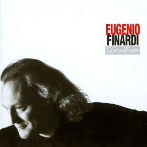 Download track La Forza Dell'Amore Eugenio Finardi