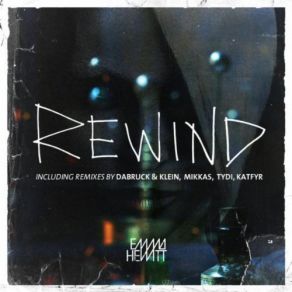 Download track Rewind (KATFYR Remix) Emma Hewitt