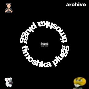 Download track Huana Timoshka PluggDrippa