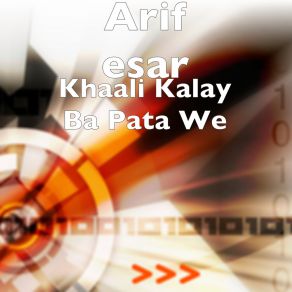 Download track Meedan Ta Ye Rawary Arif Esar