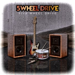 Download track When I Love You Five Wheel Drive